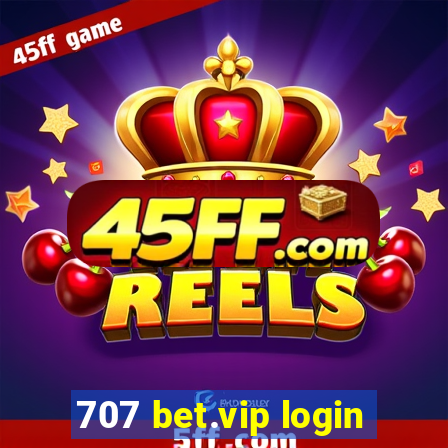 707 bet.vip login